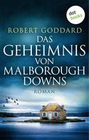 Robert Goddard: Das Geheimnis von Malborough Downs ★★★★