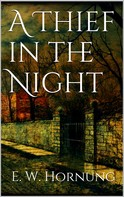 E. W. Hornung: A Thief in the Night 