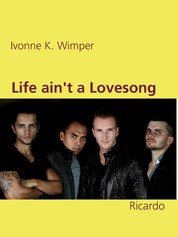 Life ain't a Lovesong - Ricardo