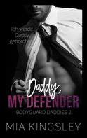 Mia Kingsley: Daddy, My Defender ★★★★★
