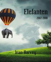 Elefanten - 2007-2008