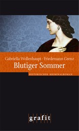 Blutiger Sommer - Historischer Kriminalroman