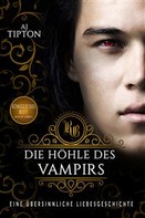 AJ Tipton: Die Höhle des Vampirs: Eine Übersinnliche Liebesgeschichte ★★★★