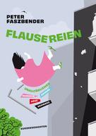 Peter Faszbender: Flausereien 