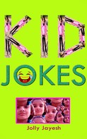 Jolly Jayesh: Kid Jokes 