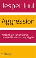 Jesper Juul: Aggression ★★★★