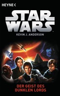 Kevin J. Anderson: Star Wars™: Der Geist der Dunklen Lords ★★★★