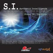 S.I. - Synthetic Intelligence, Phase 6: Verfolgt