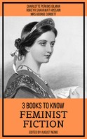 Charlotte Perkins Gilman: 3 books to know Feminist Fiction 