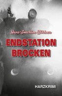 Hans-Joachim Wildner: Endstation Brocken ★★★★★