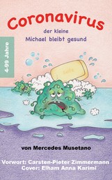 Der kleine Michael bleibt gesund - Coronavirus und Grippe