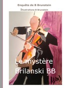 Bernard Brunstein: le mystère Brilanski 