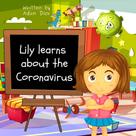 Adam Dior: Lily Learns About the Coronavirus 