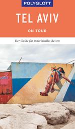 POLYGLOTT on tour Reiseführer Tel Aviv - Mit dem Touren-Guide das Land entdecken