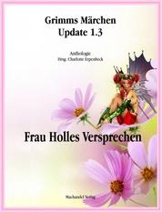 Grimms Märchen Update 1.3 - Frau Holles Versprechen