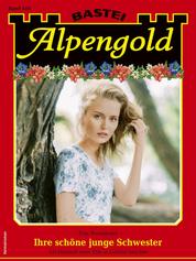 Alpengold 418 - Ihre schöne junge Schwester