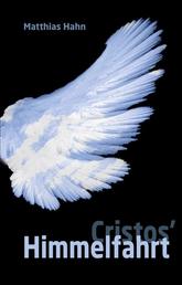 Cristos' Himmelfahrt - Roman