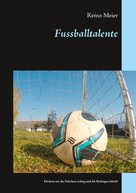 Remo Meier: Fussballtalente 