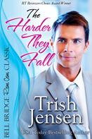 Trish Jensen: The Harder They Fall ★★★★
