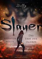 Kiersten White: Slayer ★★★★