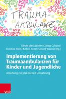 Christine Heim: Implementierung von Traumaambulanzen für Kinder und Jugendliche 