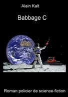 Alain Kalt: Babbage C 