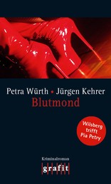 Blutmond - Wilsberg trifft Pia Petry