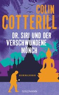 Colin Cotterill: Dr. Siri und der verschwundene Mönch ★★★★