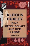 Aldous Huxley: Eine Gesellschaft auf dem Lande 
