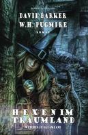 W. H. Pugmire: Hexen im Traumland – Witches in Dreamland 