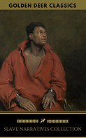 Frederick Douglass: Slave Narratives Collection (Golden Deer Classics) 