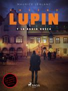 Maurice Leblanc: Arsene Lupin y la aguja hueca 