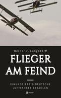 Werner von Langsdorff: Flieger am Feind ★★★★