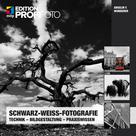 Anselm F. Wunderer: Schwarz-Weiß-Fotografie 
