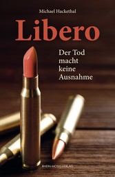 Libero - Der Tod macht keine Ausnahme
