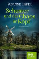 Susanne Lieder: Schuster und das Chaos im Kopf ★★★★