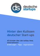 deutsche-startups.de Alexander Hüsing: Hinter den Kulissen deutscher Start-ups ★★★
