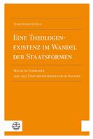 Franz-Heinrich Beyer: Eine Theologenexistenz im Wandel der Staatsformen 