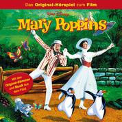 Mary Poppins (Das Original-Hörspiel zum Kinofilm)