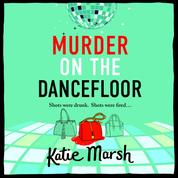 Murder on the Dancefloor (Unabridged)