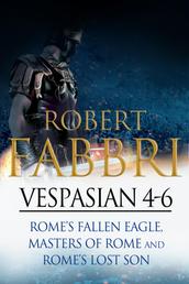 Vespasian 4-6 - Perfect for fans of Simon Scarrow and Bernard Cornwell