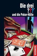 Marco Sonnleitner: Die drei ???, und die Poker-Hölle (drei Fragezeichen) ★★★★★