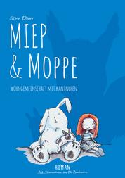 Miep & Moppe - Wohngemeinschaft mit Kaninchen