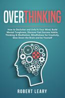 Robert Leary: Overthinking ★★★★