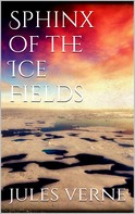 Jules Verne: Sphinx of the ice fields 