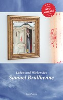 Jan Peters: Leben und Wirken des Samuel Brüllhenne 
