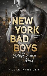New York Bad Boys - Deacon - Verliebt in einen Nerd