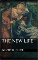 Dante Alighieri: The New Life 