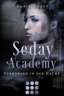 Karin Kratt: Verborgen in der Nacht (Seday Academy 2) ★★★★★