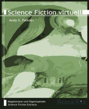 Science Fiction virtuell - Megalomane und Gigantophobe, Band 21